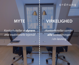 Myte om kontorhoteller: Kontorhoteller er dyrere end traditionelle lejemål Virkelighed: Kontorhoteller samler alle omkostninger i én løsning